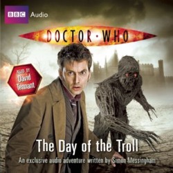 Doctor Who: Day of the Troll - BBC Audio CD Book - Read by David Tennant