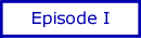 02Episode I