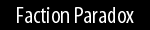 Faction Paradox
