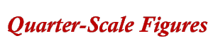 07Quarter-Scale Figures