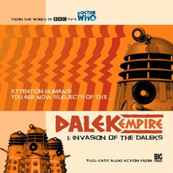 Doctor Who: Dalek Empire Vol. 1: Invasion of the Daleks Audio CD