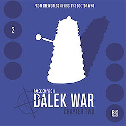 Doctor Who: Dalek Empire 2: The Dalek War Audio CD - Part 2 of 4