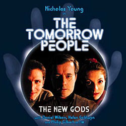 The Tomorrow People #1 - The New Gods - Big Finish Audio CD